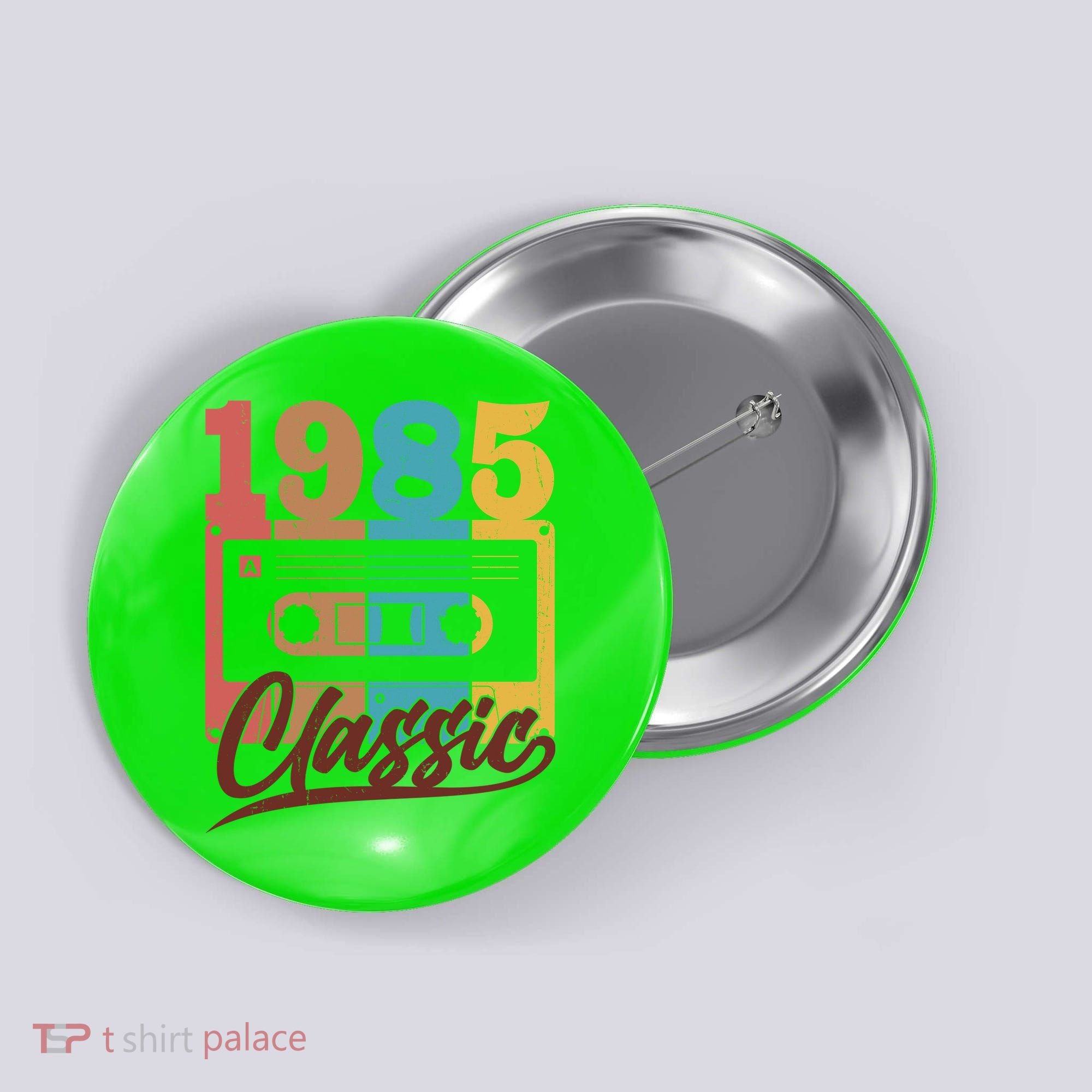 Retro Classic 1985 Birthday Cassette Tape Button