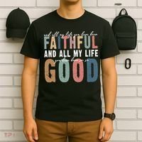 Retro Comfort All My Life You Have Been Faithful T-Shirt thumb 6