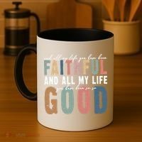 Retro Comfort All My Life You Have Been Faithful Coffee Mug thumb 4