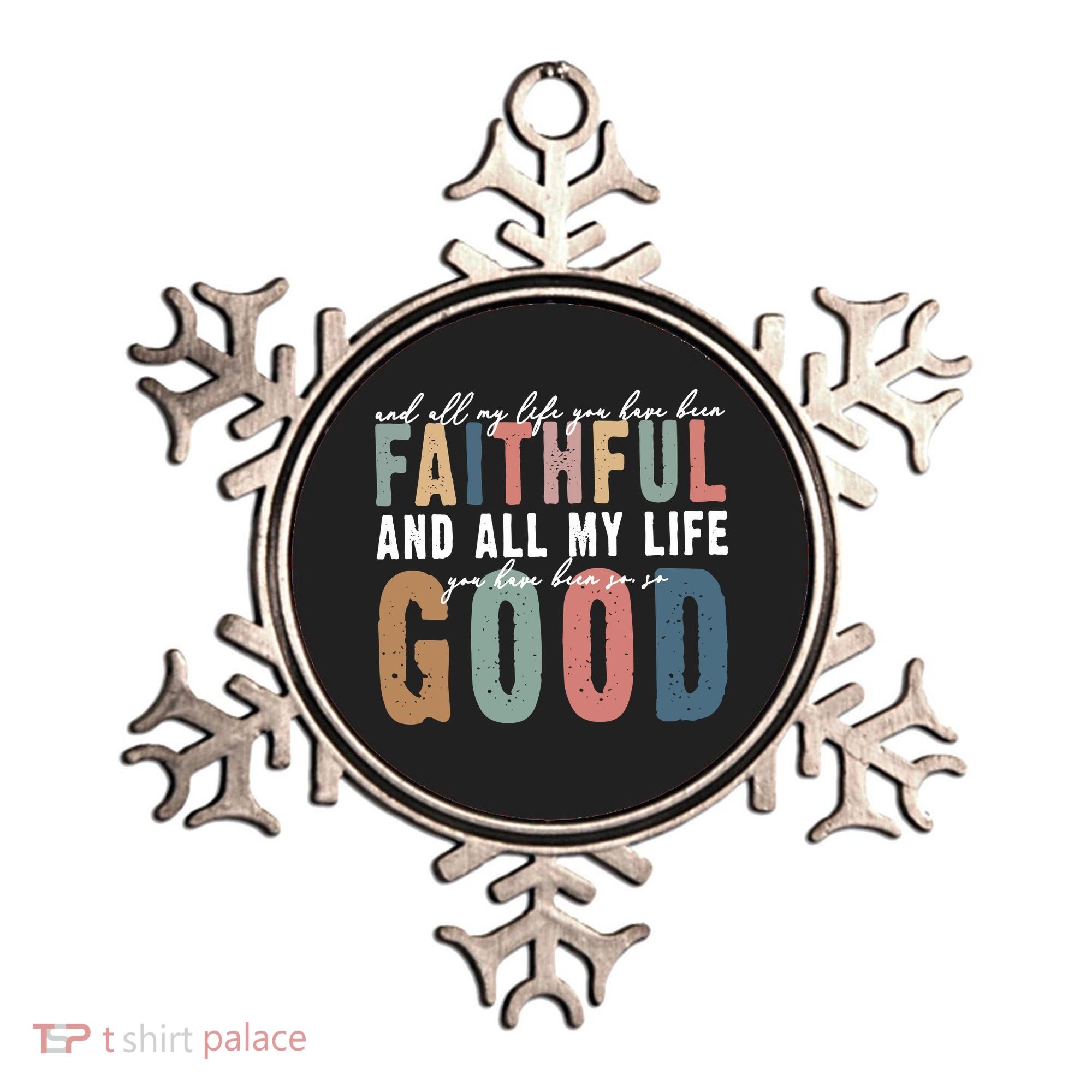 Retro Comfort All My Life You Have Been Faithful Ornament