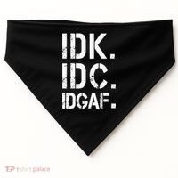 retro Crude and Tasteless IDK IDC IDGAF USA-Made Doggie Bandana thumb 0