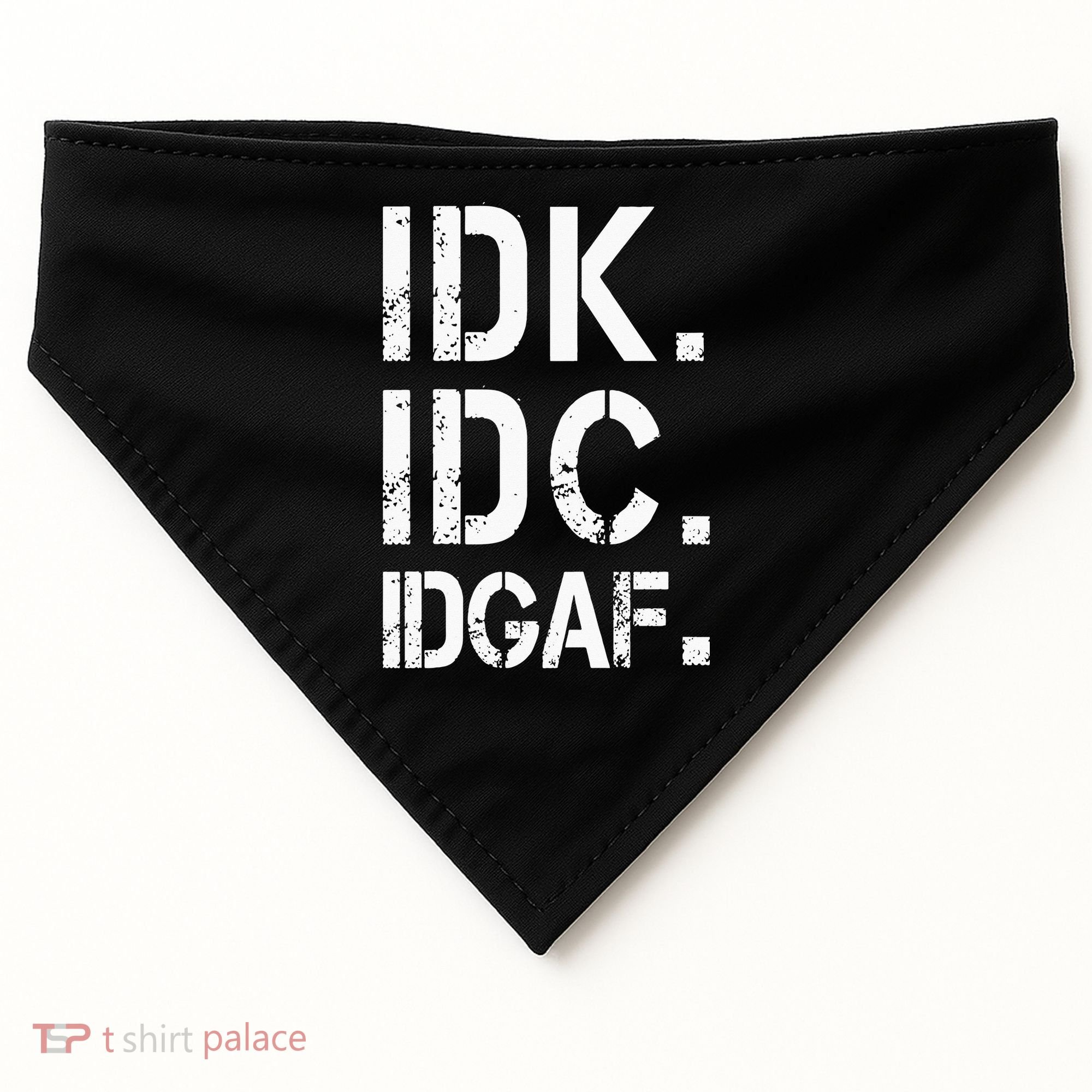 retro Crude and Tasteless IDK IDC IDGAF USA-Made Doggie Bandana