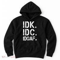 retro Crude and Tasteless IDK IDC IDGAF Hoodie thumb 0