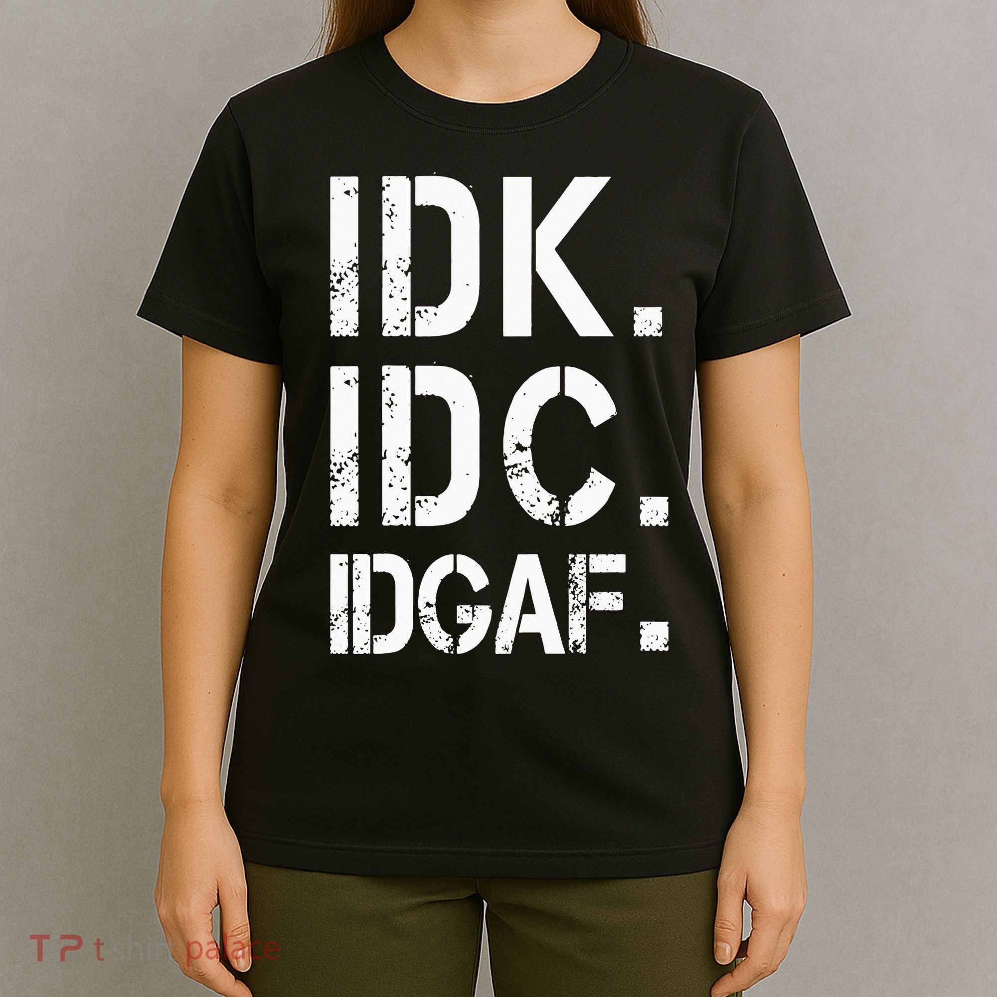 retro Crude and Tasteless IDK IDC IDGAF T-Shirt