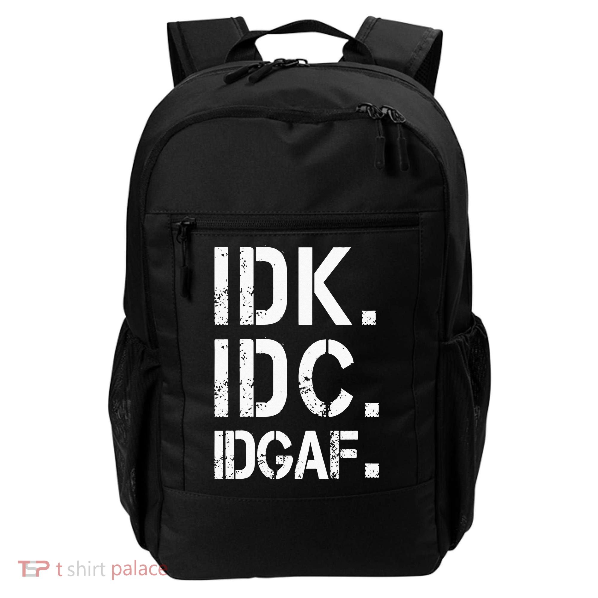 retro Crude and Tasteless IDK IDC IDGAF Backpack