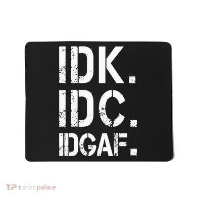 retro Crude and Tasteless IDK IDC IDGAF Mousepad