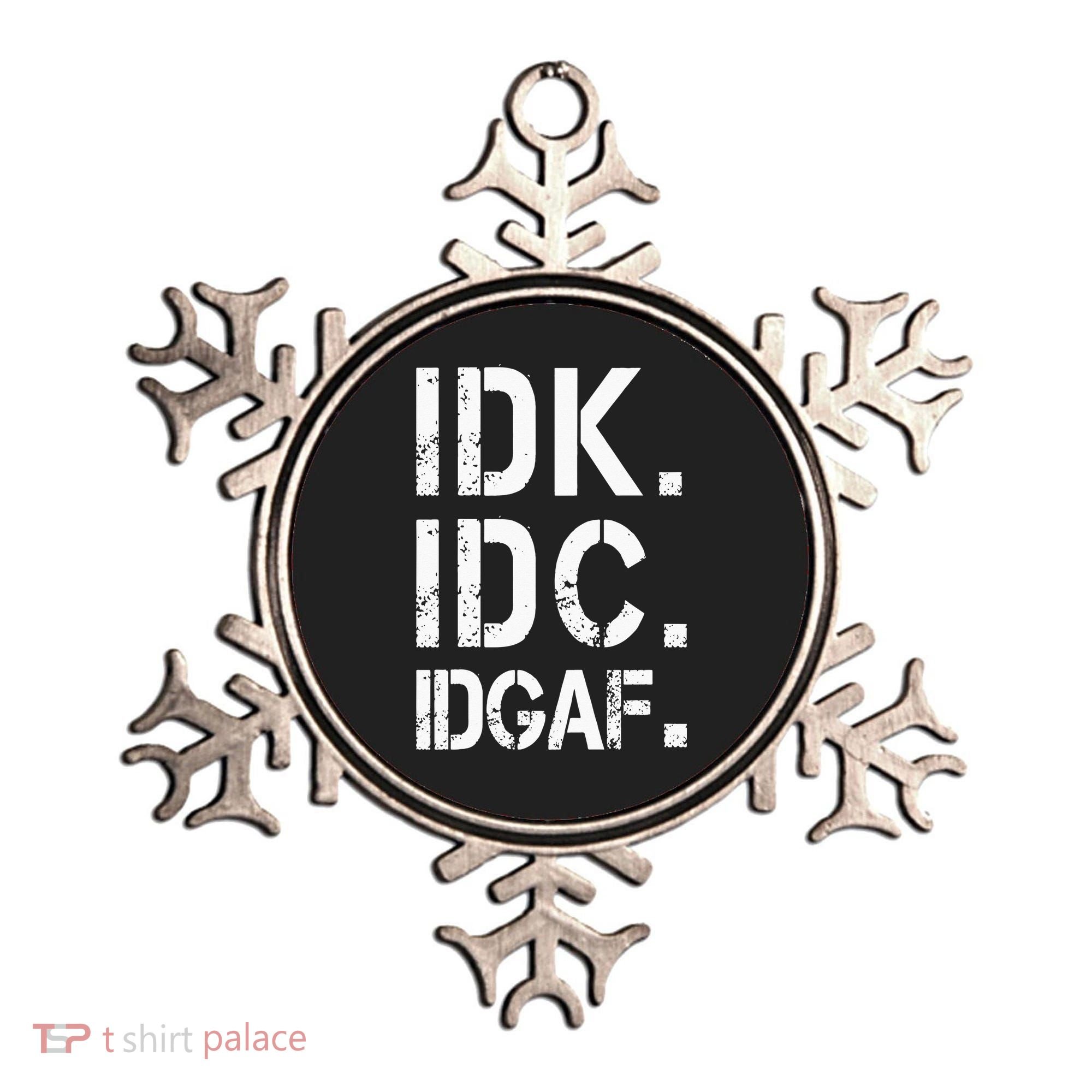 retro Crude and Tasteless IDK IDC IDGAF Ornament