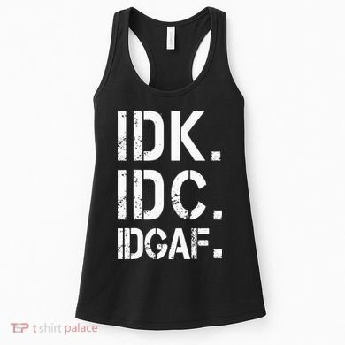 retro Crude and Tasteless IDK IDC IDGAF Women's Tank Top