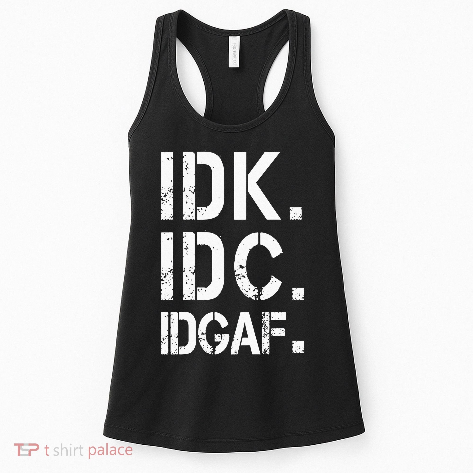 retro Crude and Tasteless IDK IDC IDGAF Women's Tank Top