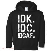 retro Crude and Tasteless IDK IDC IDGAF Toddler Hoodie thumb 0