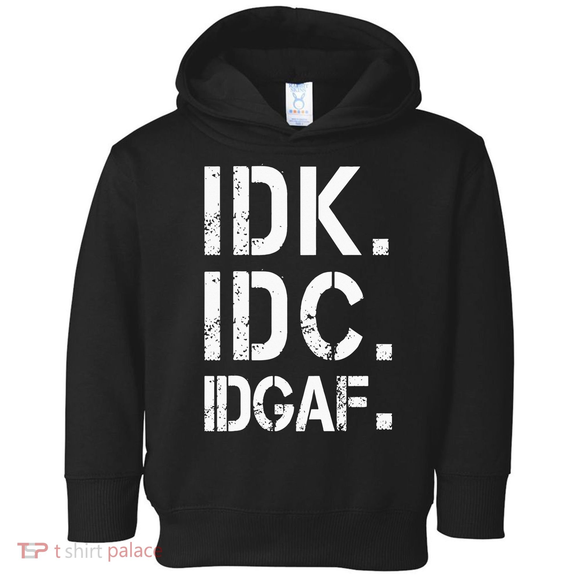 retro Crude and Tasteless IDK IDC IDGAF Toddler Hoodie