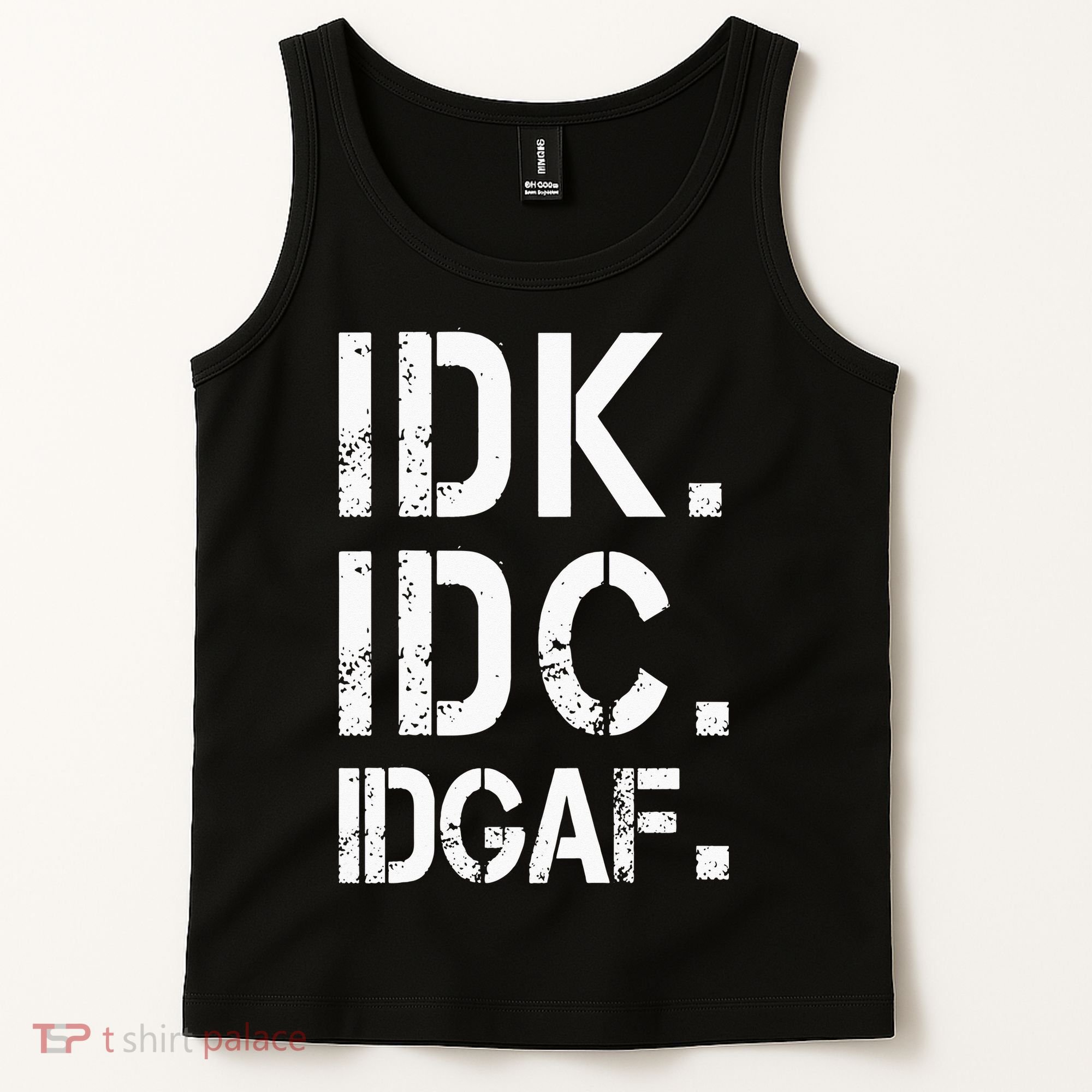 retro Crude and Tasteless IDK IDC IDGAF Tank Top
