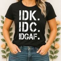 retro Crude and Tasteless IDK IDC IDGAF Women's T-Shirt thumb 2