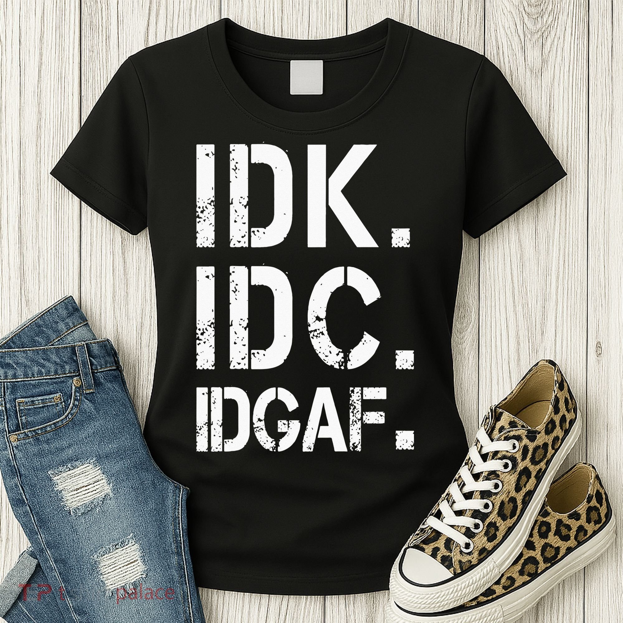 retro Crude and Tasteless IDK IDC IDGAF Women's T-Shirt