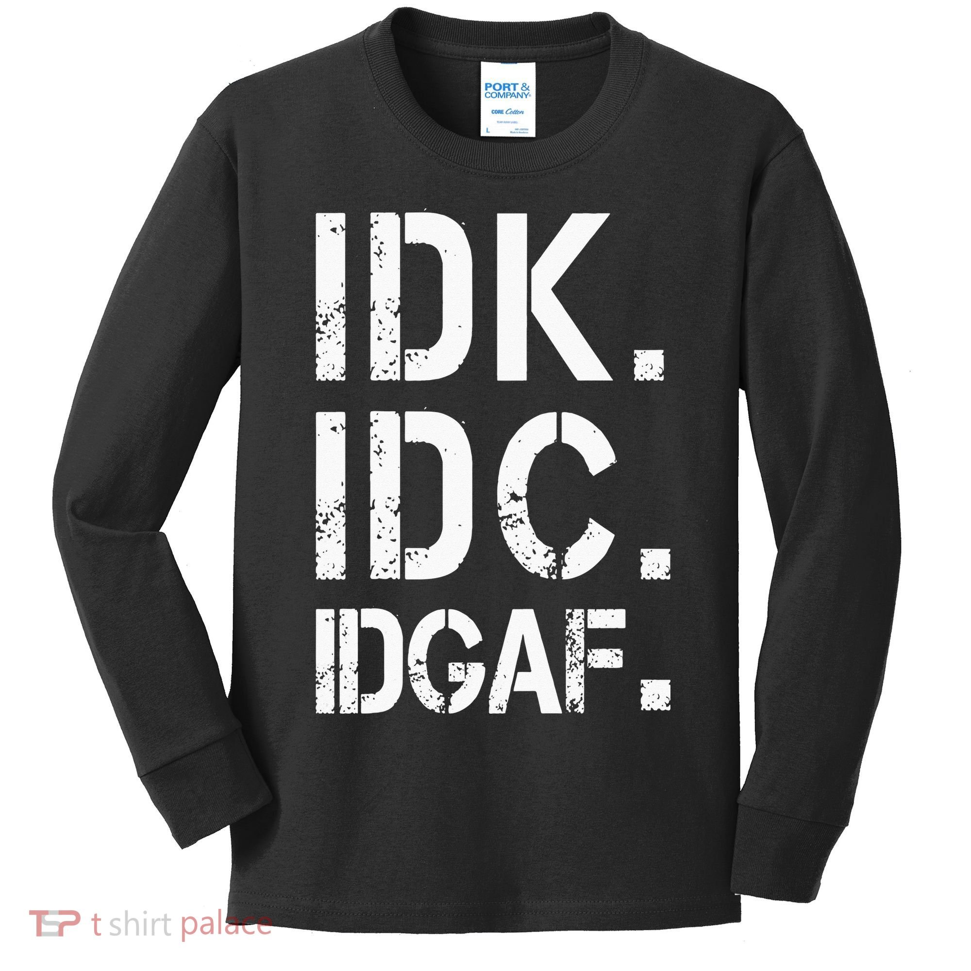 retro Crude and Tasteless IDK IDC IDGAF Kids Long Sleeve Shirt