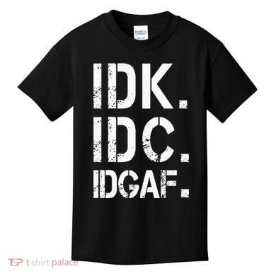retro Crude and Tasteless IDK IDC IDGAF Kids T-Shirt