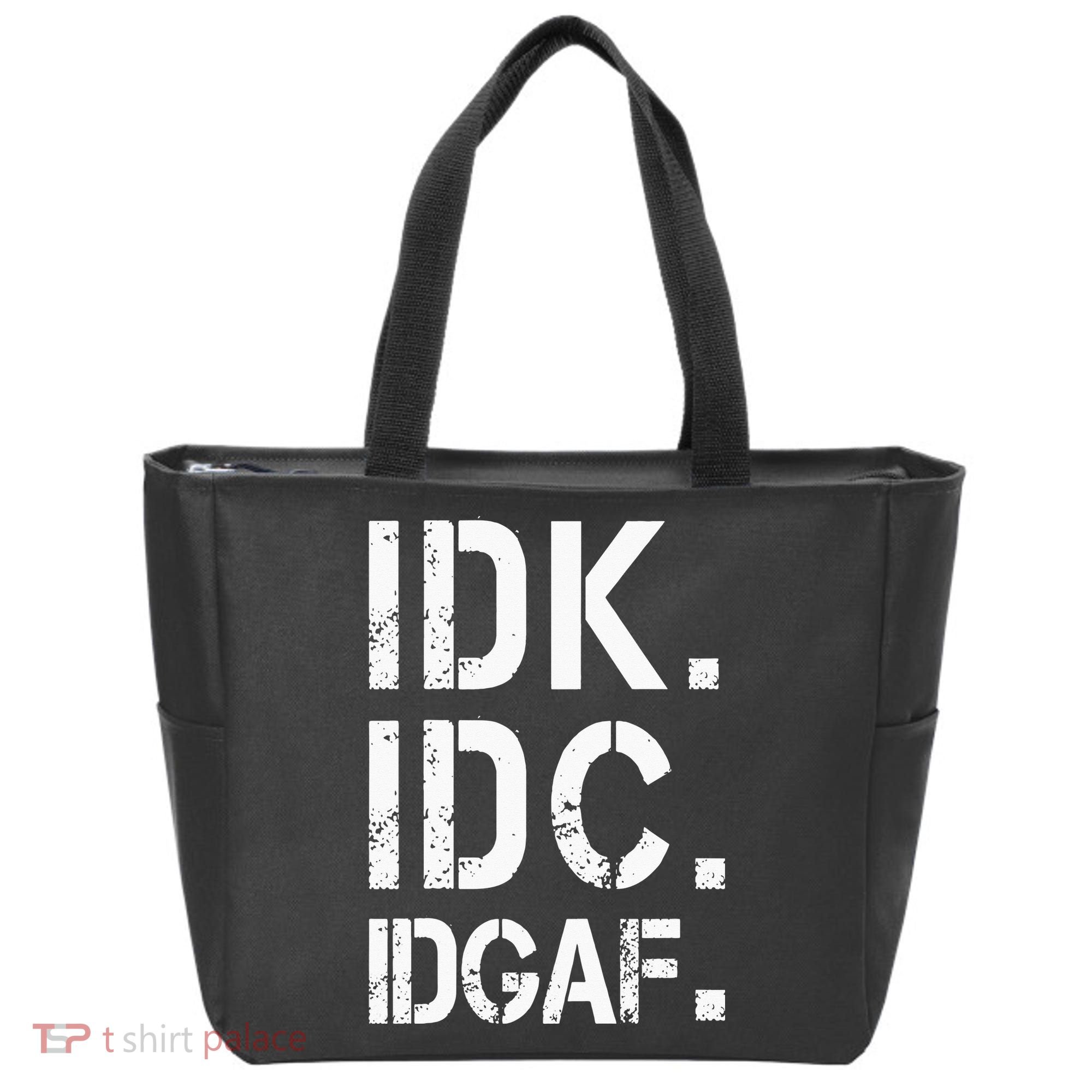 retro Crude and Tasteless IDK IDC IDGAF Tote Bag