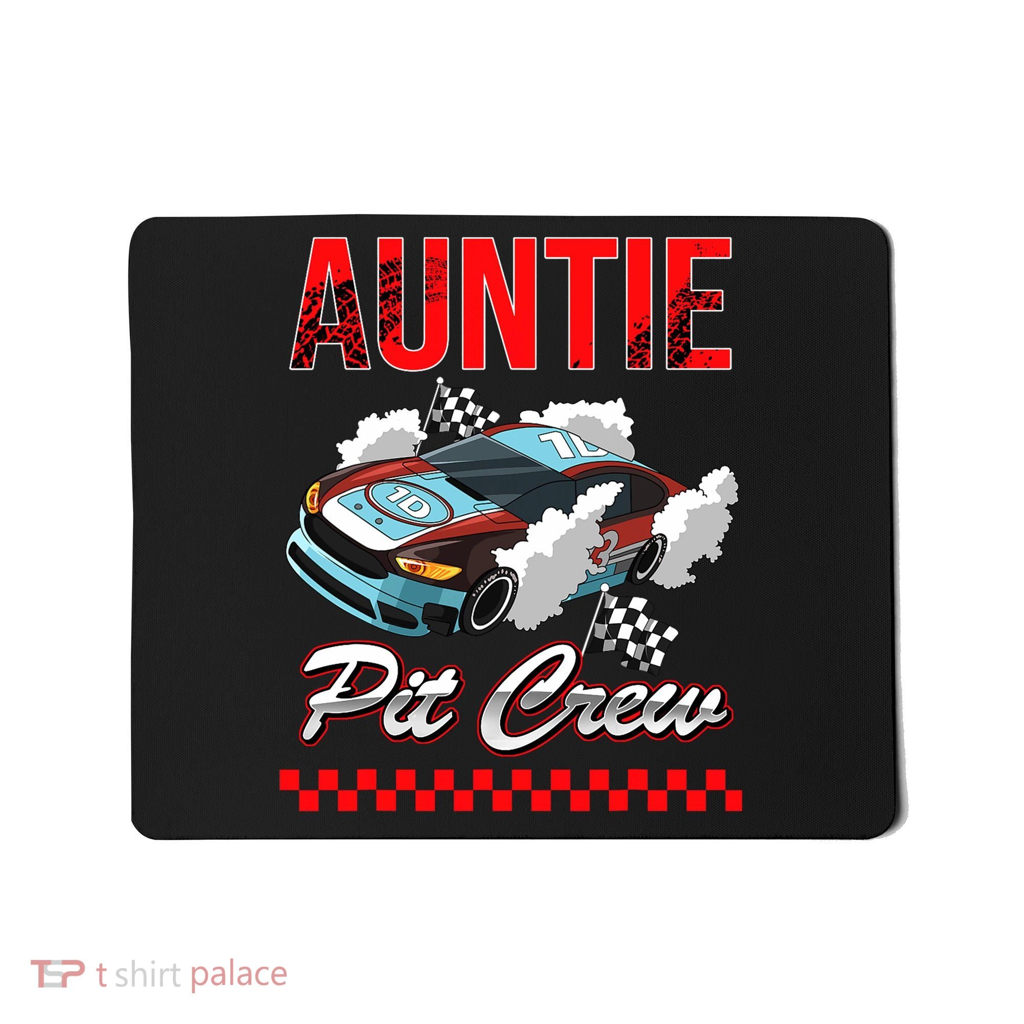 Race Car Birthday Party Racing Family Auntie Pit Crew Mousepad