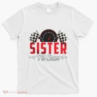 Race Car Birthday Party Racing Family Sister Pit Crew T-Shirt thumb 0