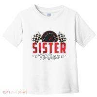 Race Car Birthday Party Racing Family Sister Pit Crew Toddler T-Shirt thumb 0