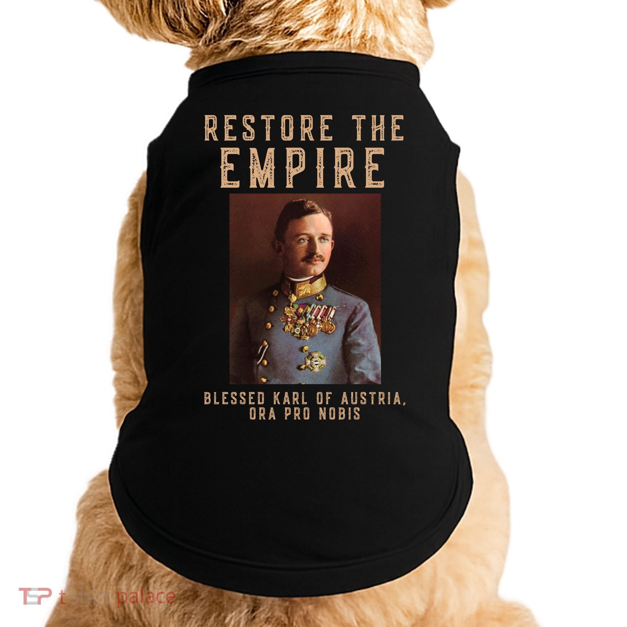 Roman Catholic Blessed Karl Of Austria Monarchist Doggie Tank