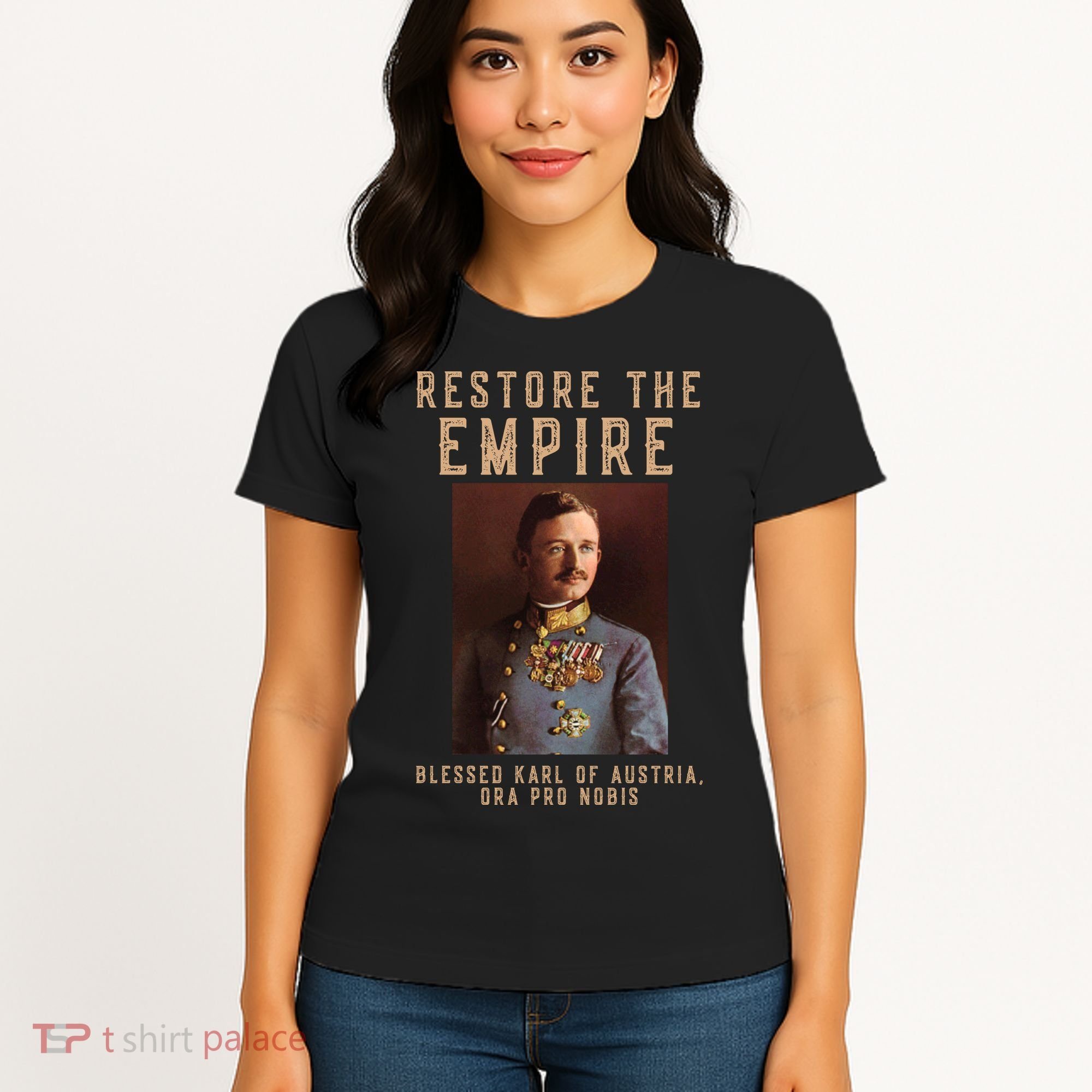Roman Catholic Blessed Karl Of Austria Monarchist Women's T-Shirt
