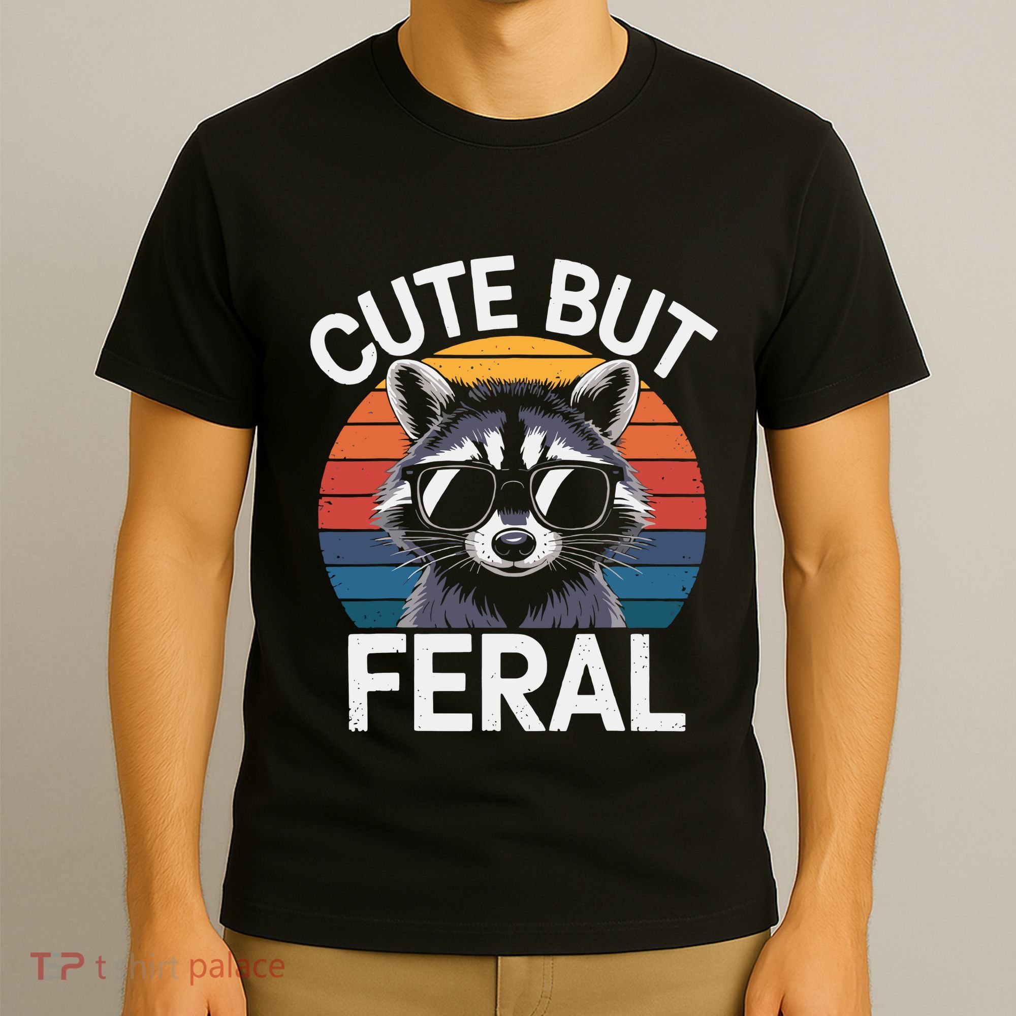 Racoon Cute But Feral Humor Teen Funny T-Shirt