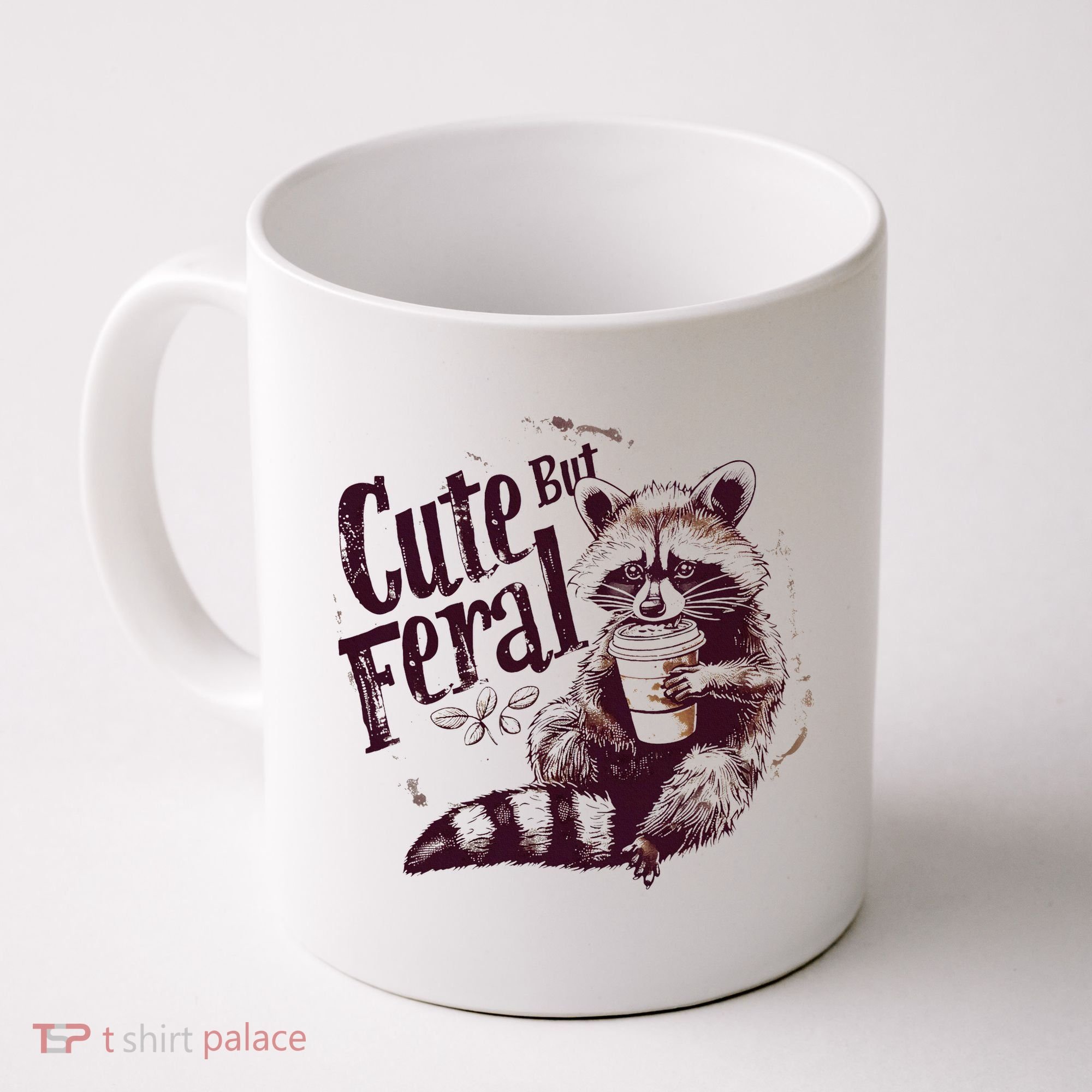Raccoon Cute But Feral Coffee Mug