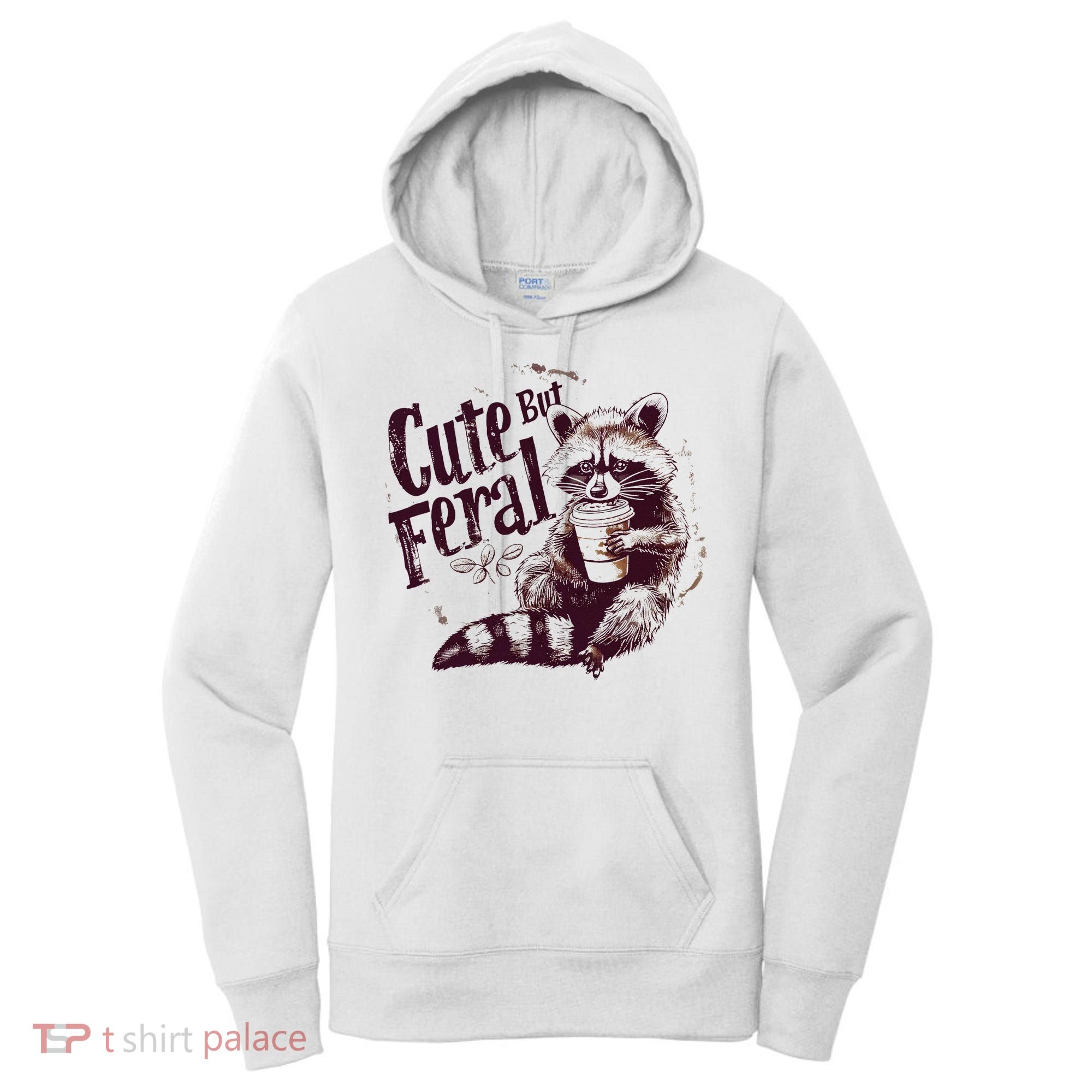 Raccoon Cute But Feral Women's Hoodie