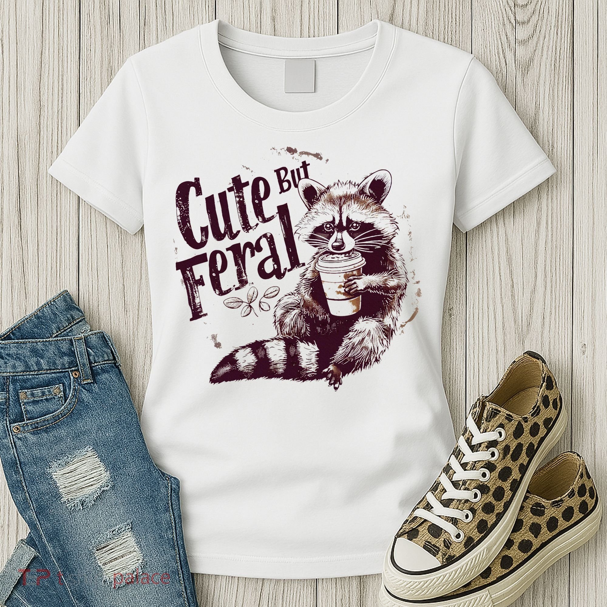Raccoon Cute But Feral Women's T-Shirt