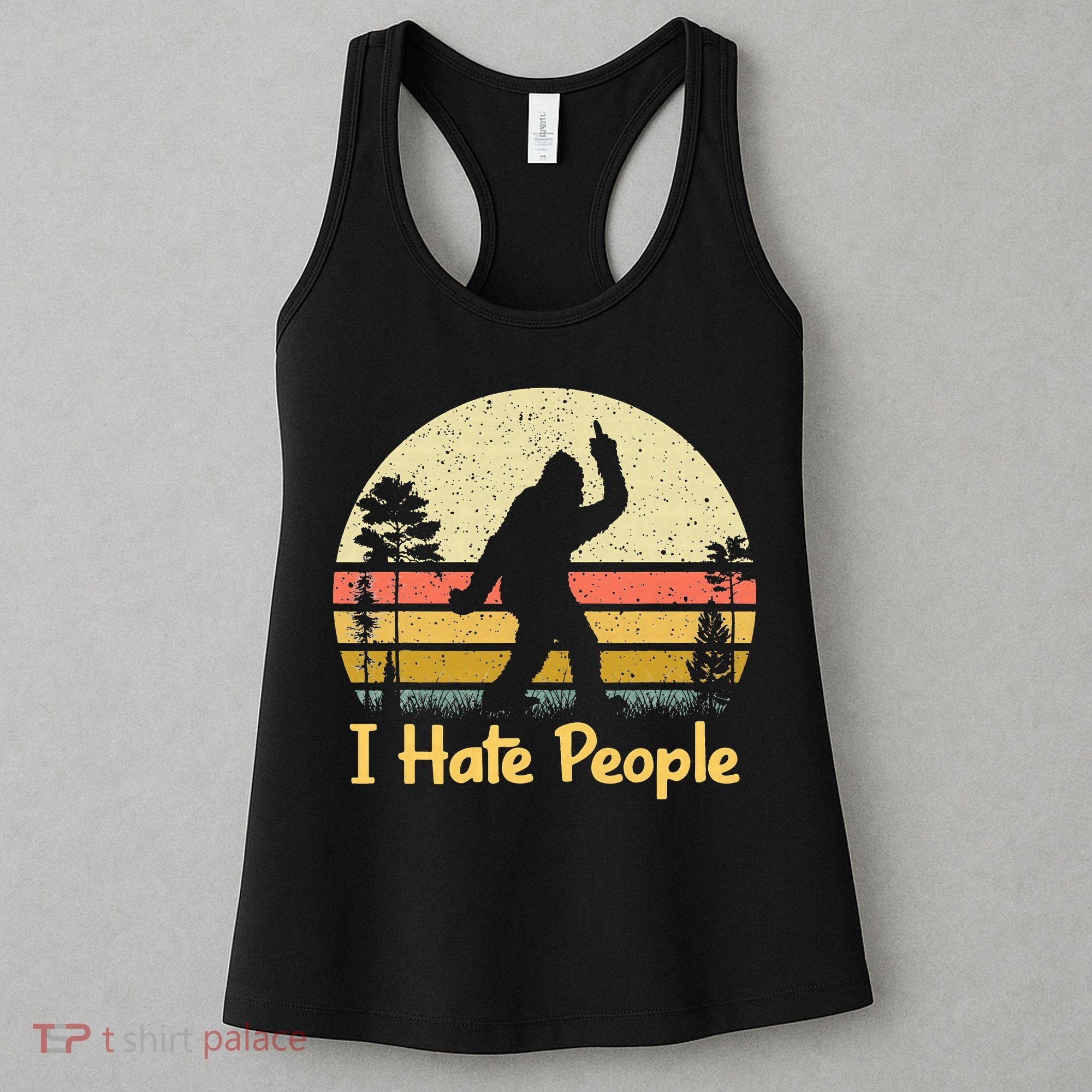Retro Camping Bigfoot Sasquatch Middle Finger I Hate People Women's Tank Top