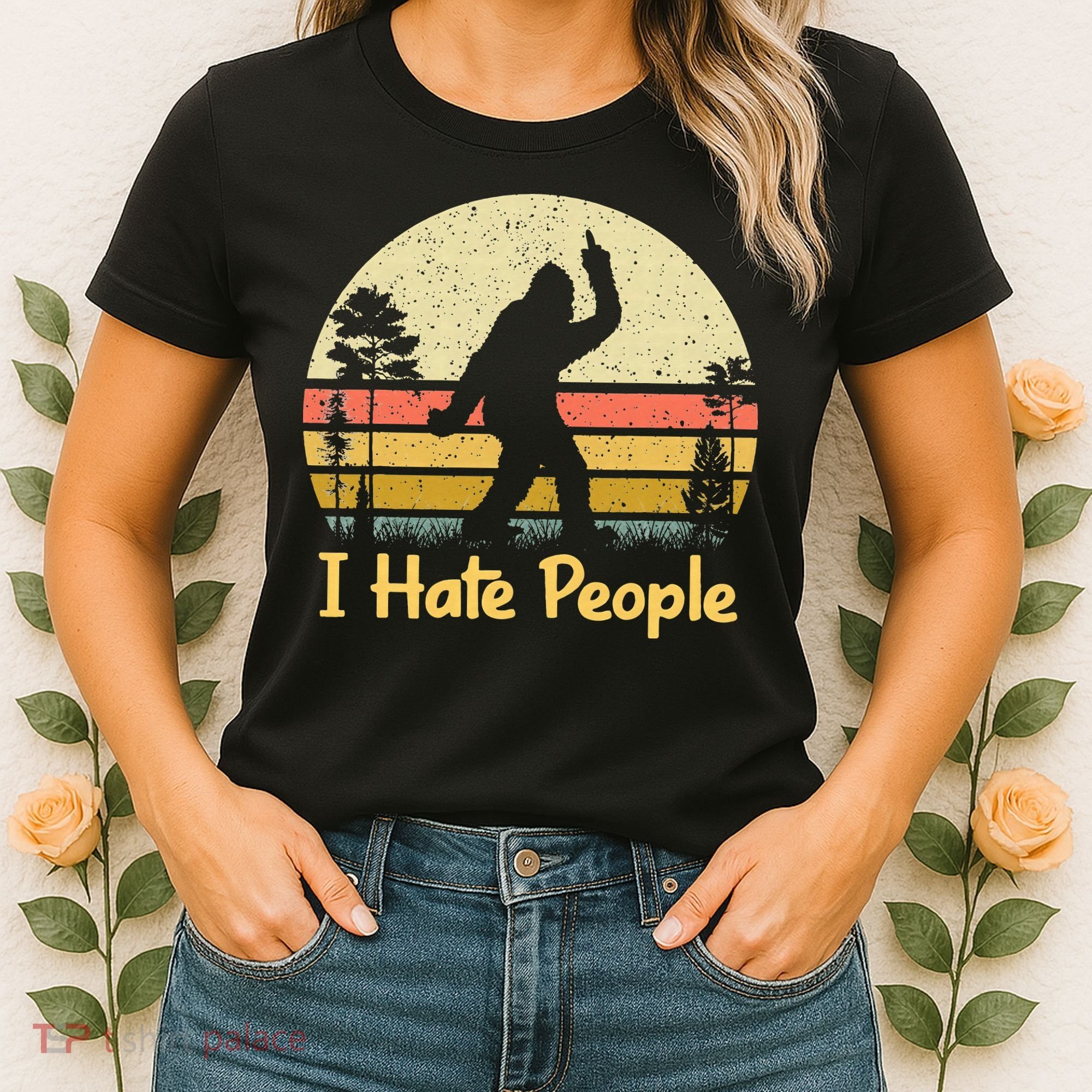 Retro Camping Bigfoot Sasquatch Middle Finger I Hate People Women's T-Shirt