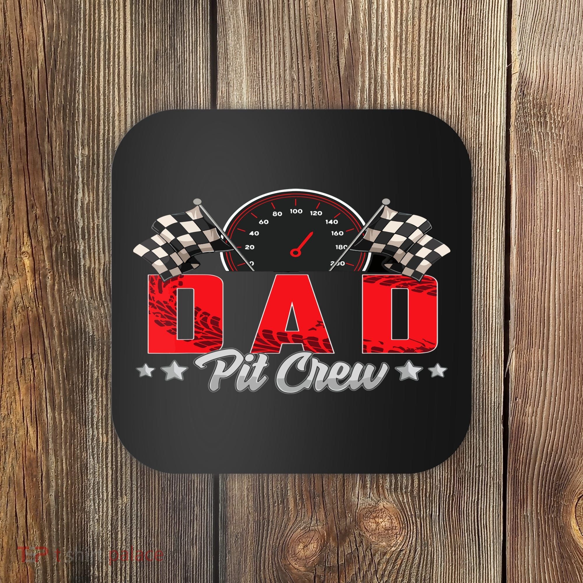 Race Car Birthday Party Racing Family Dad Pit Crew Coaster
