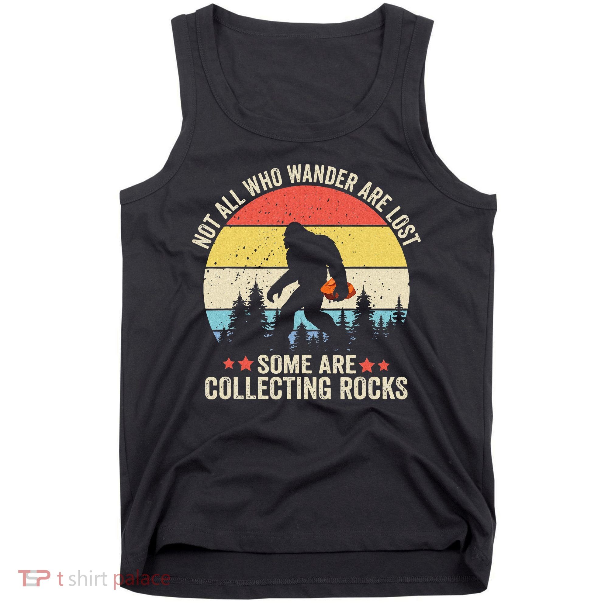 Rock Collector Bigfoot For Rockhound Geologist Geod Hunter Tank Top