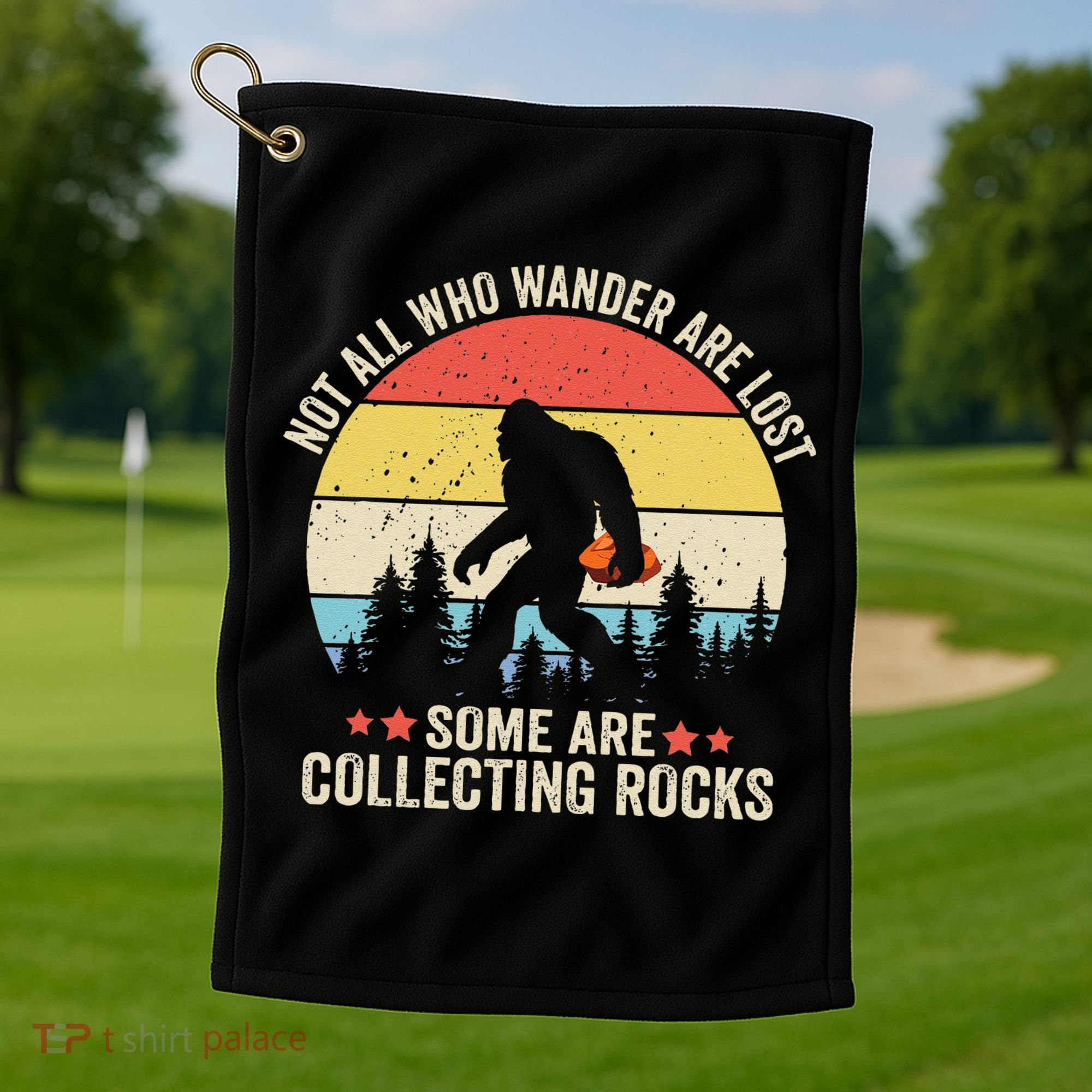 Rock Collector Bigfoot For Rockhound Geologist Geod Hunter Golf Towel