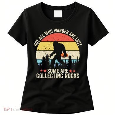 Rock Collector Bigfoot For Rockhound Geologist Geod Hunter Women's T-Shirt