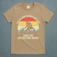 Rock Collector Bigfoot For Rockhound Geologist Geod Hunter T-Shirt thumb 5