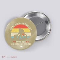 Rock Collector Bigfoot For Rockhound Geologist Geod Hunter Button thumb 0