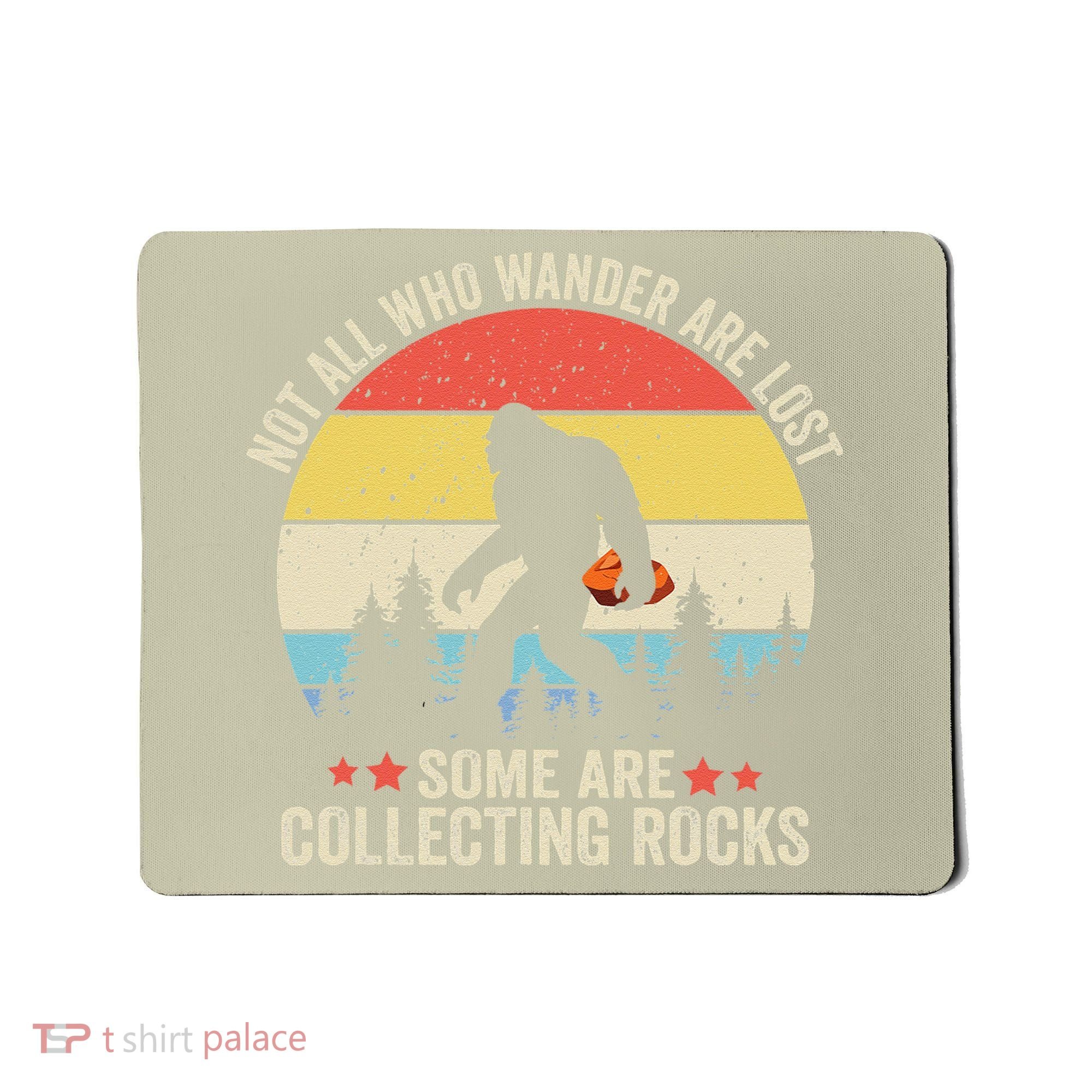 Rock Collector Bigfoot For Rockhound Geologist Geod Hunter Mousepad
