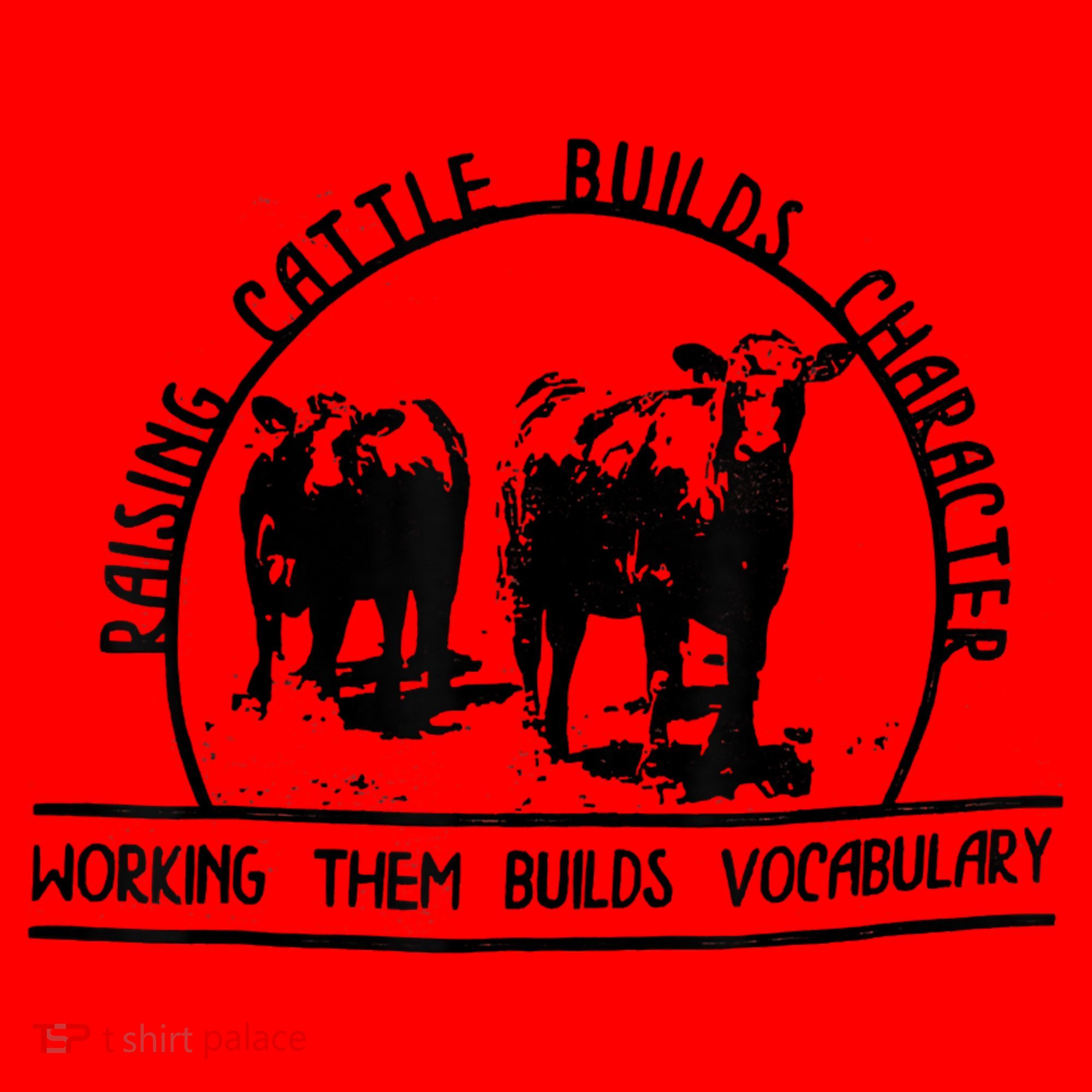 Raising Cattle Builds Character Working Them Builds Santa Hat