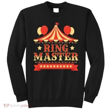 Ringmaster  Circus Birthday Party Circus Costume Sweatshirt