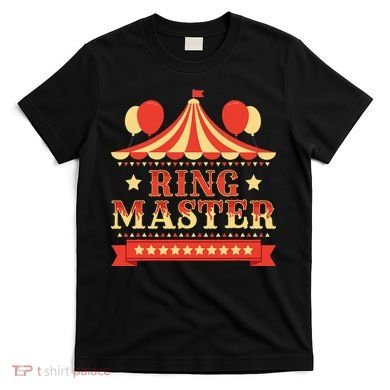 Ringmaster  Circus Birthday Party Circus Costume T-Shirt