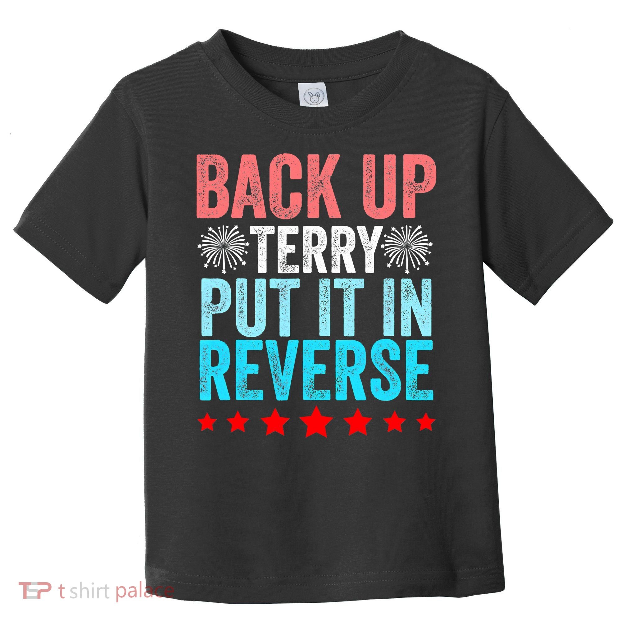 Retro Costume Back It Up Terry 4th Of July Fireworks Funny Toddler T-Shirt