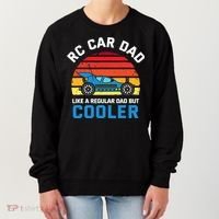 RC Car Dad Like A Regular Dad But Cooler RC Racing Lover Women's Sweatshirt thumb 0