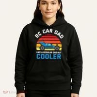 RC Car Dad Like A Regular Dad But Cooler RC Racing Lover Hoodie thumb 5