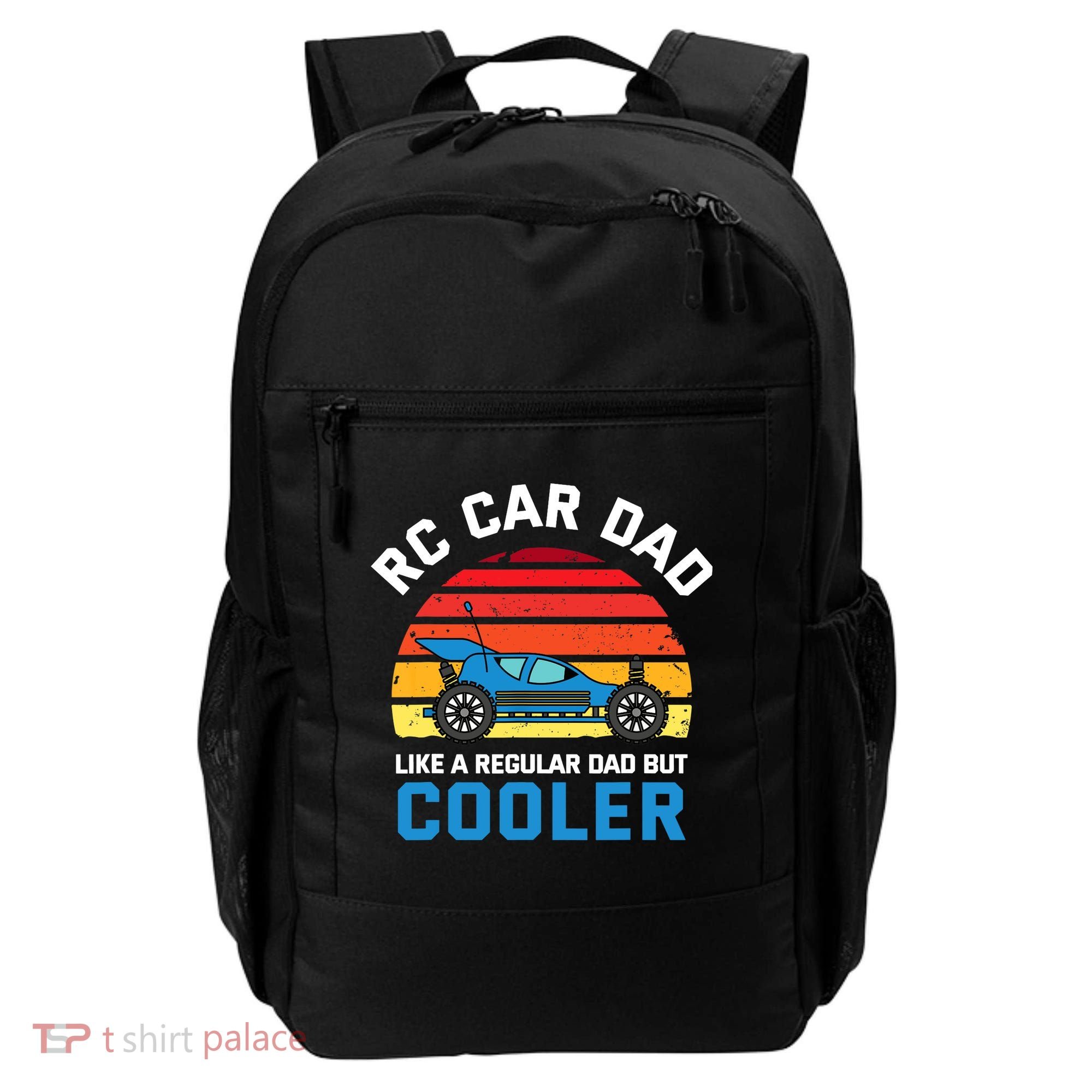 RC Car Dad Like A Regular Dad But Cooler RC Racing Lover Backpack
