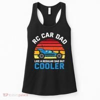RC Car Dad Like A Regular Dad But Cooler RC Racing Lover Women's Tank Top thumb 0
