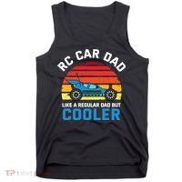 RC Car Dad Like A Regular Dad But Cooler RC Racing Lover Tank Top thumb 0