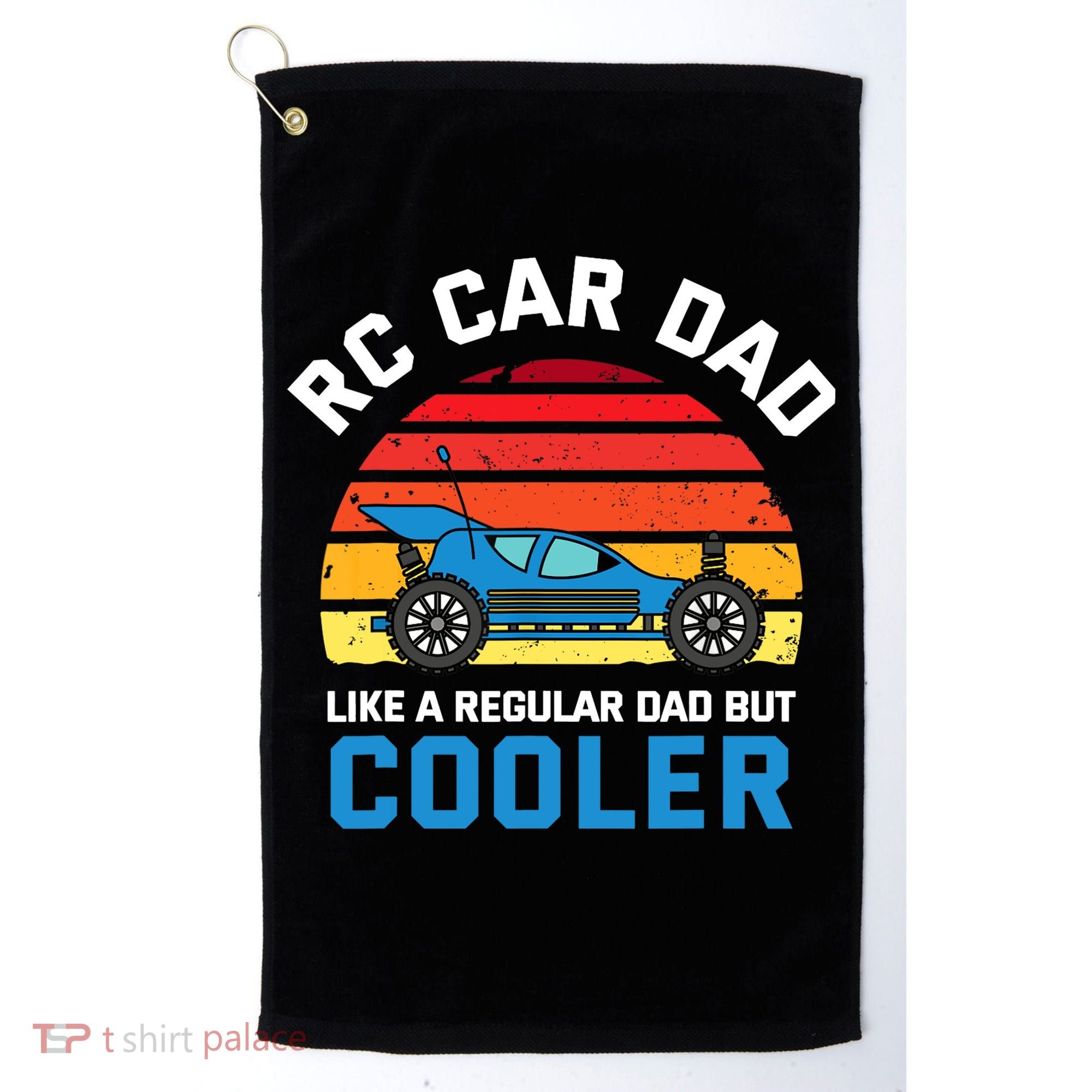 RC Car Dad Like A Regular Dad But Cooler RC Racing Lover Golf Towel