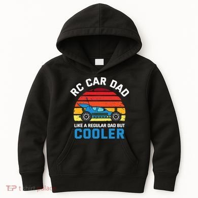 RC Car Dad Like A Regular Dad But Cooler RC Racing Lover Kids Hoodie